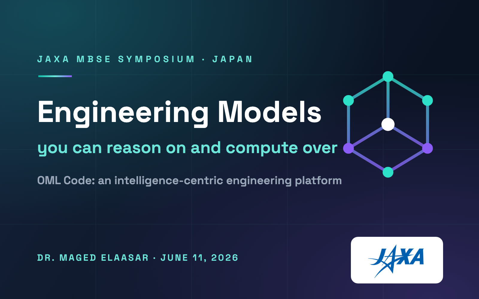 JAXA MBSE Symposium talk: Engineering Models You Can Reason On and Compute Over